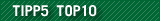 Menuepunkt Tipp5 Top 10